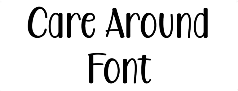 Care Around Font Download