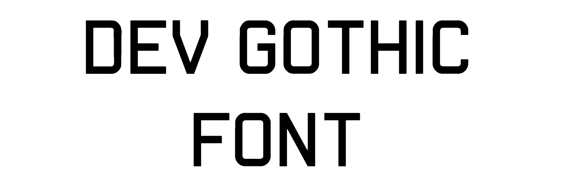 Dev Gothic Font Download