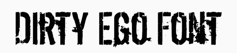 Dirty Ego Font Download