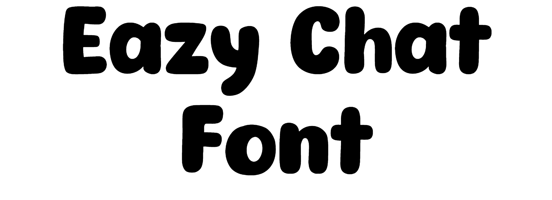Eazy Chat Font free Download