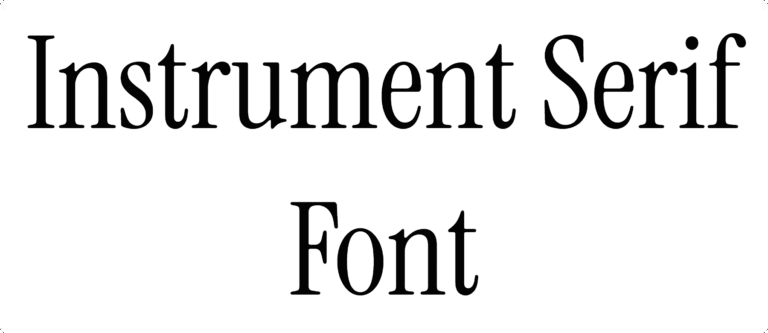 Instrument Serif Font Download