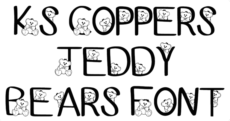 Ks Coppers Teddy Bears Font Download