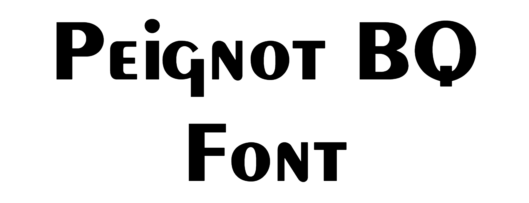 Peignot BQ Font Download