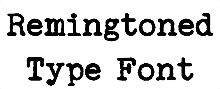 Remingtoned Type Font Download