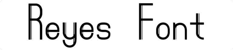 Reyes Font Download