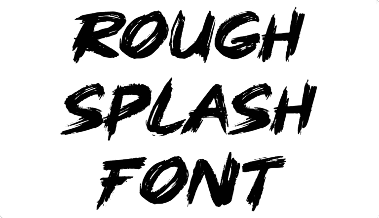 Rough Splash Font Download