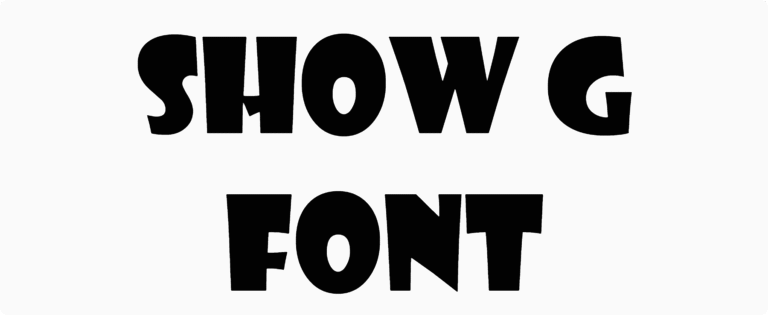 Show G Font Download