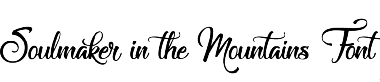 Soulmaker in the Mountains Font Download