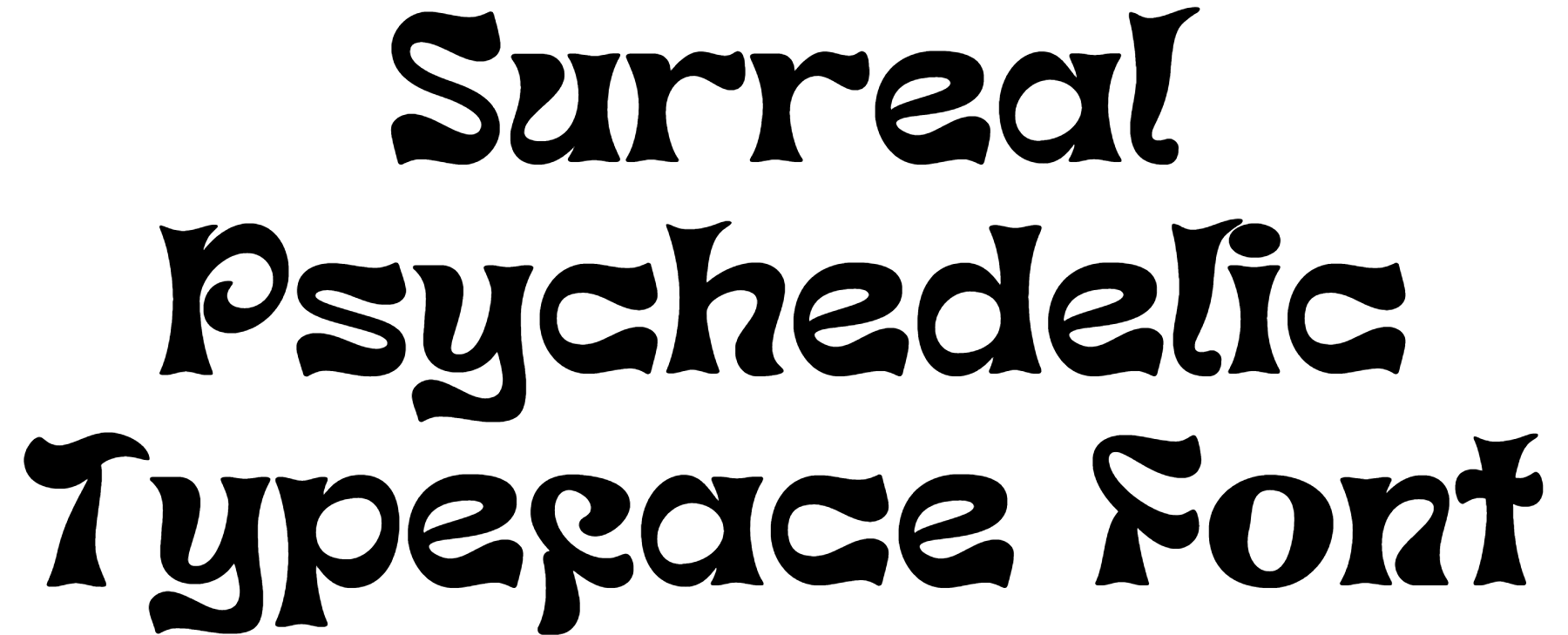 Surreal Psychedelic Typeface Font Download