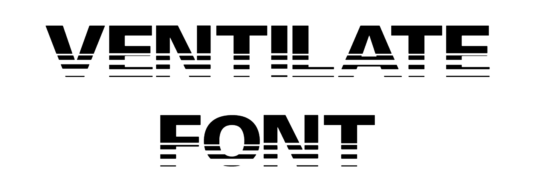 Ventilate Font Download