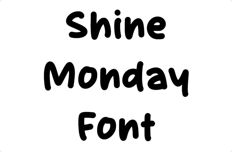 Shine Monday Font Download