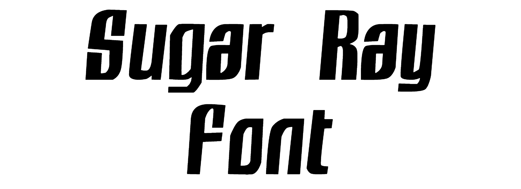 Sugar Ray Font Download