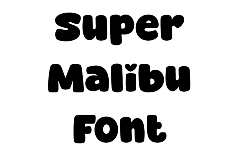 Super Malibu Font Download