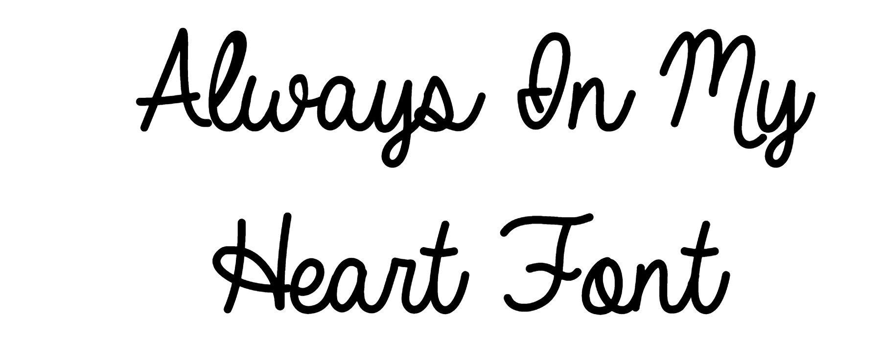 Always In My Heart Font Download
