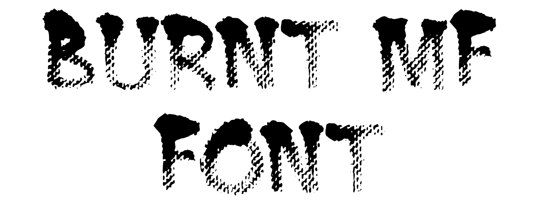 Burnt MF Font Downlaod