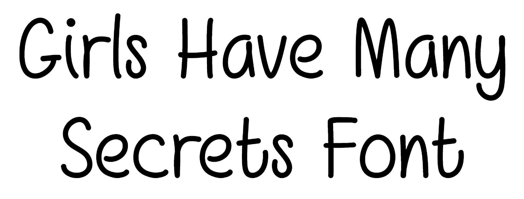 Girls Have Many Secrets Font Download