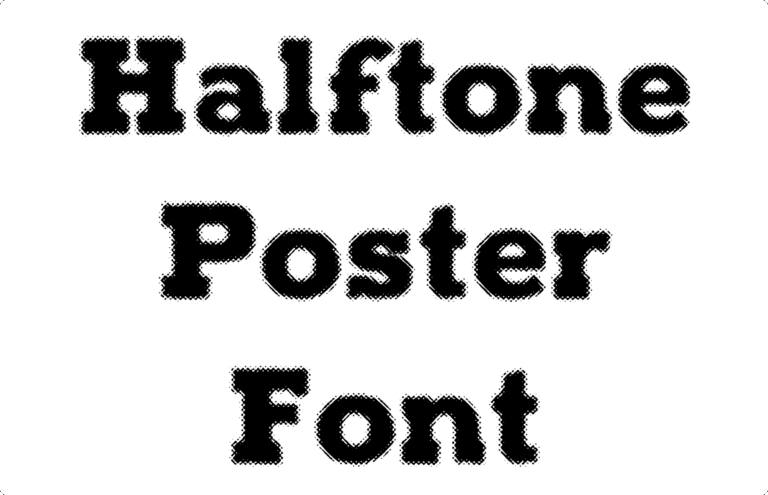 Halftone Poster Font Download