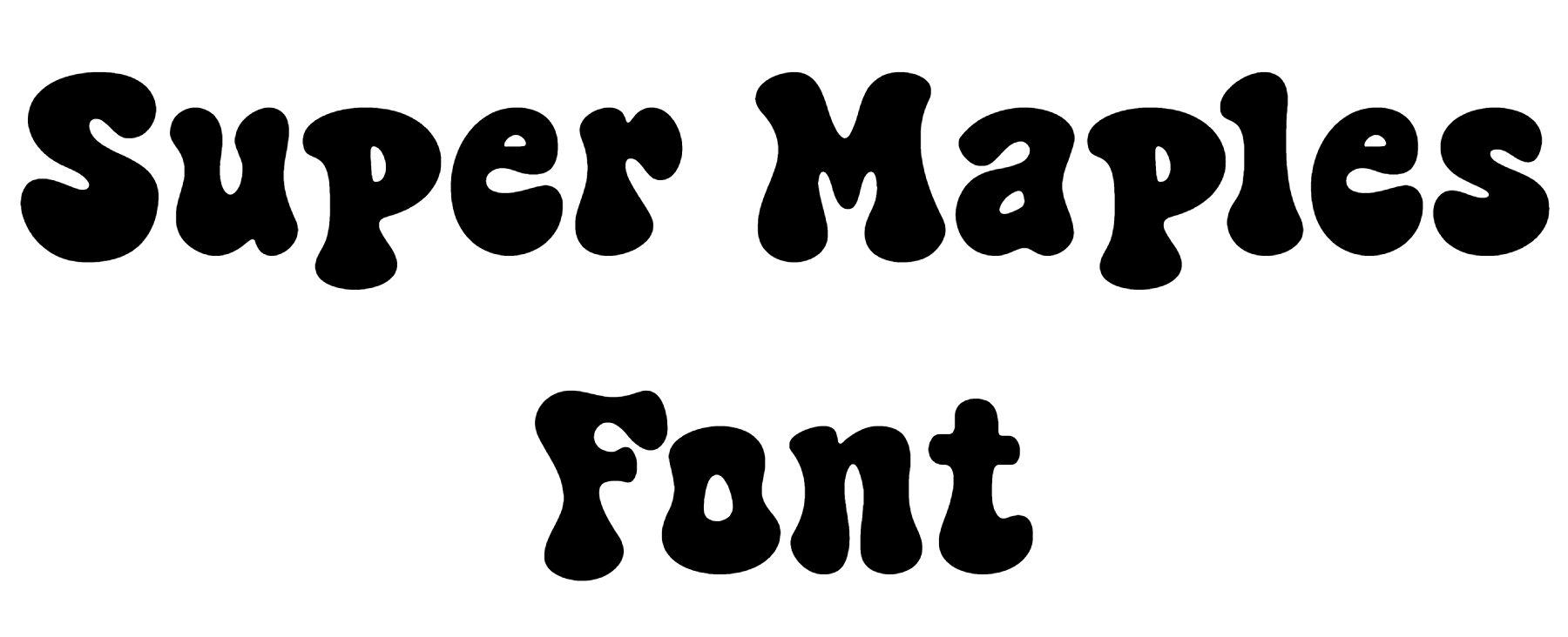 Super Maples Font Download