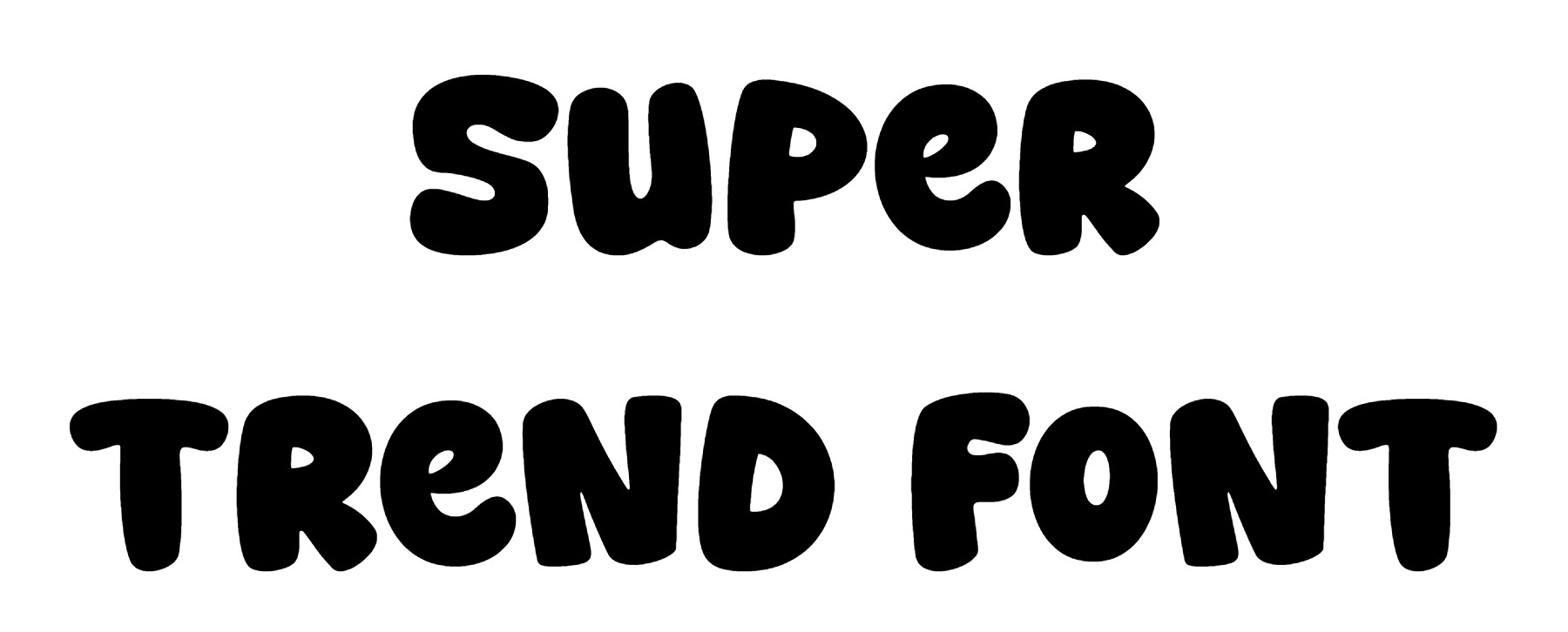 Super Trend Font Download