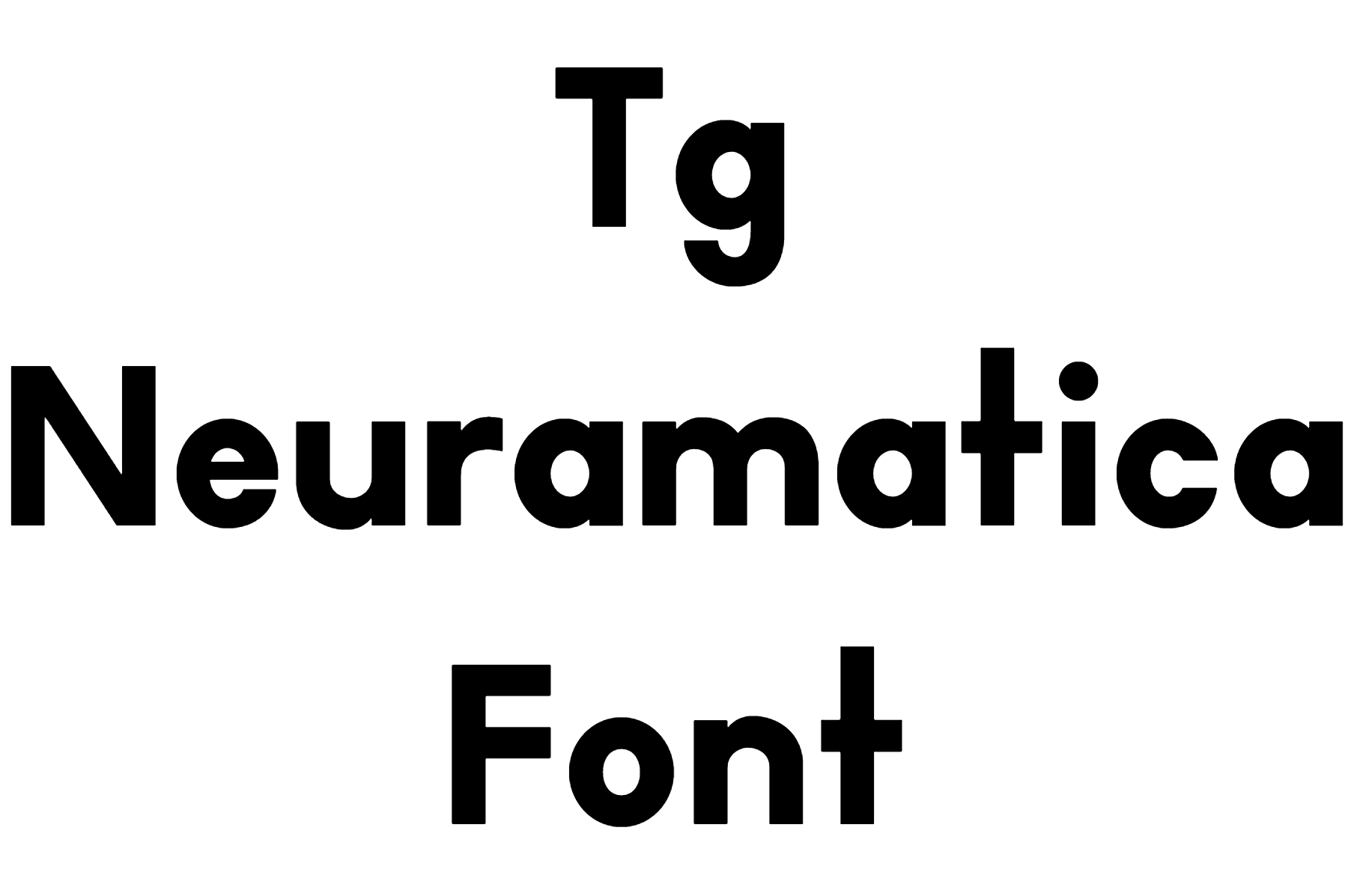 Tg Neuramatica Font Download