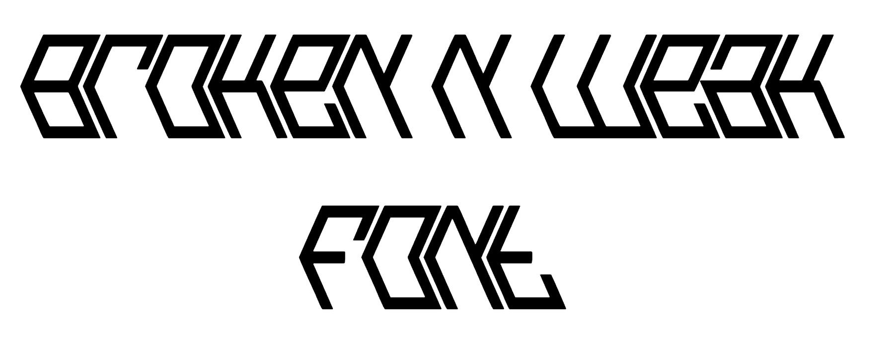 Broken n Weak Font Download