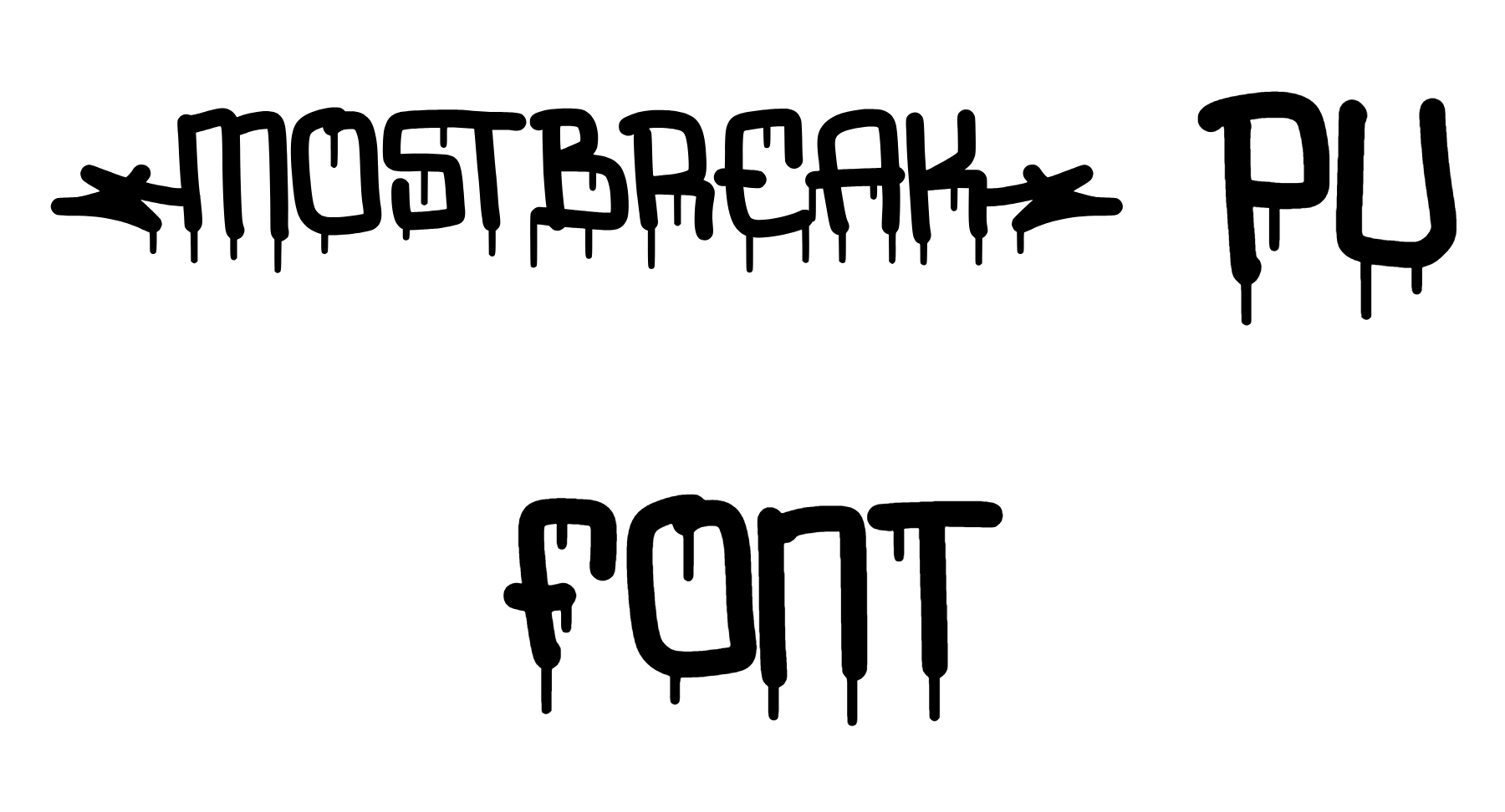 Mostbreak Pu Font Download