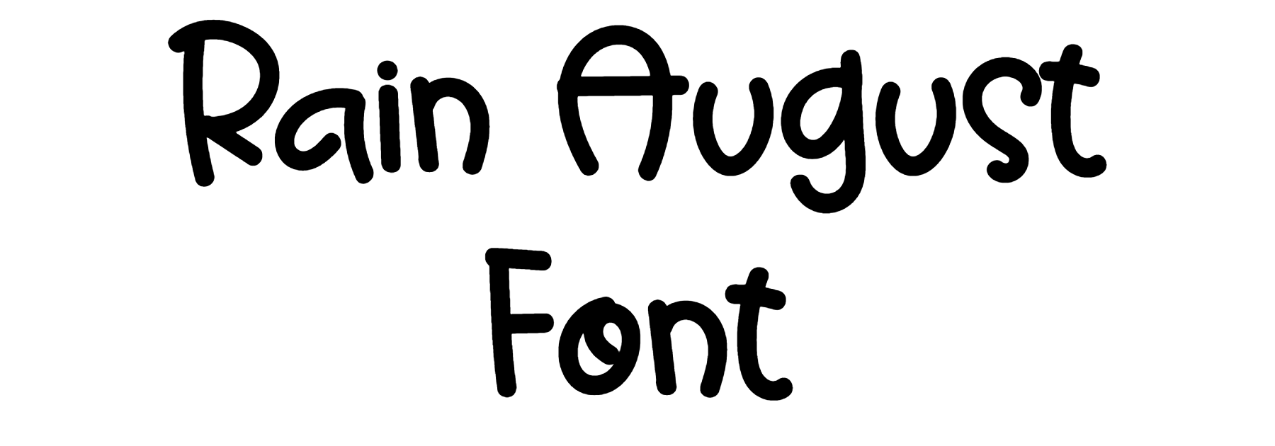 Rain August Font Download