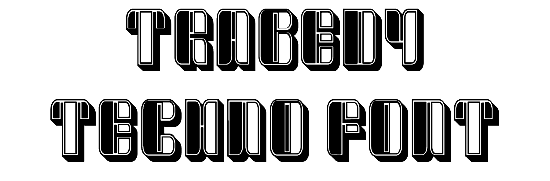 Tragedy Techno Font Download