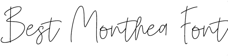 Best Monthea Font free download