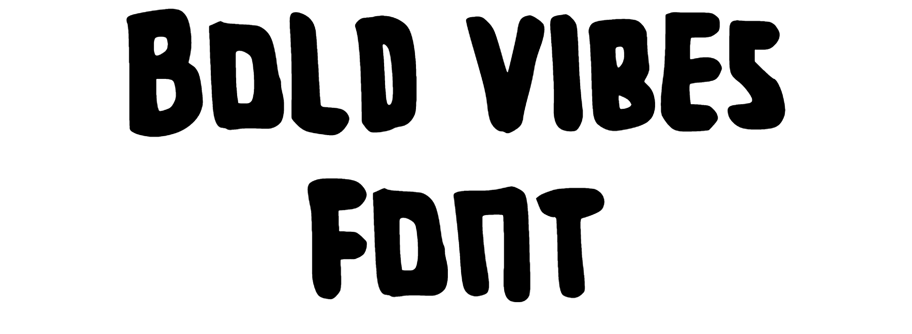 Bold vibes font free download