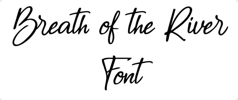 Breath of the River Font free download