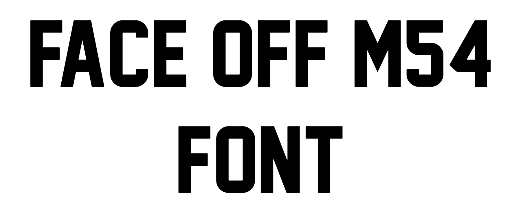 Face off m54 font free download