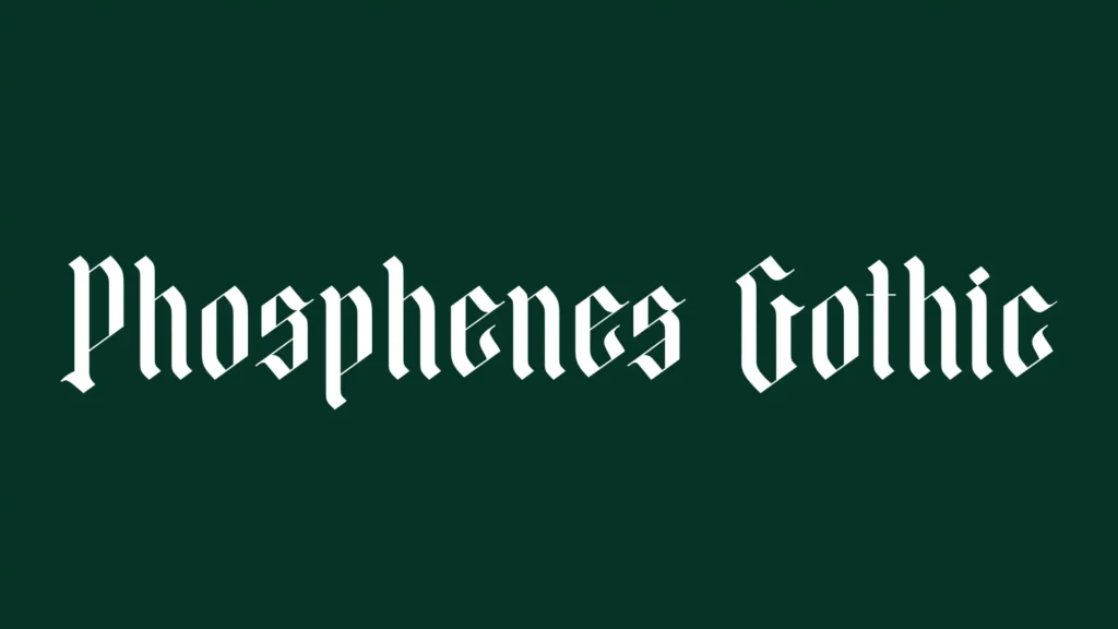 Phosphenes Gothic