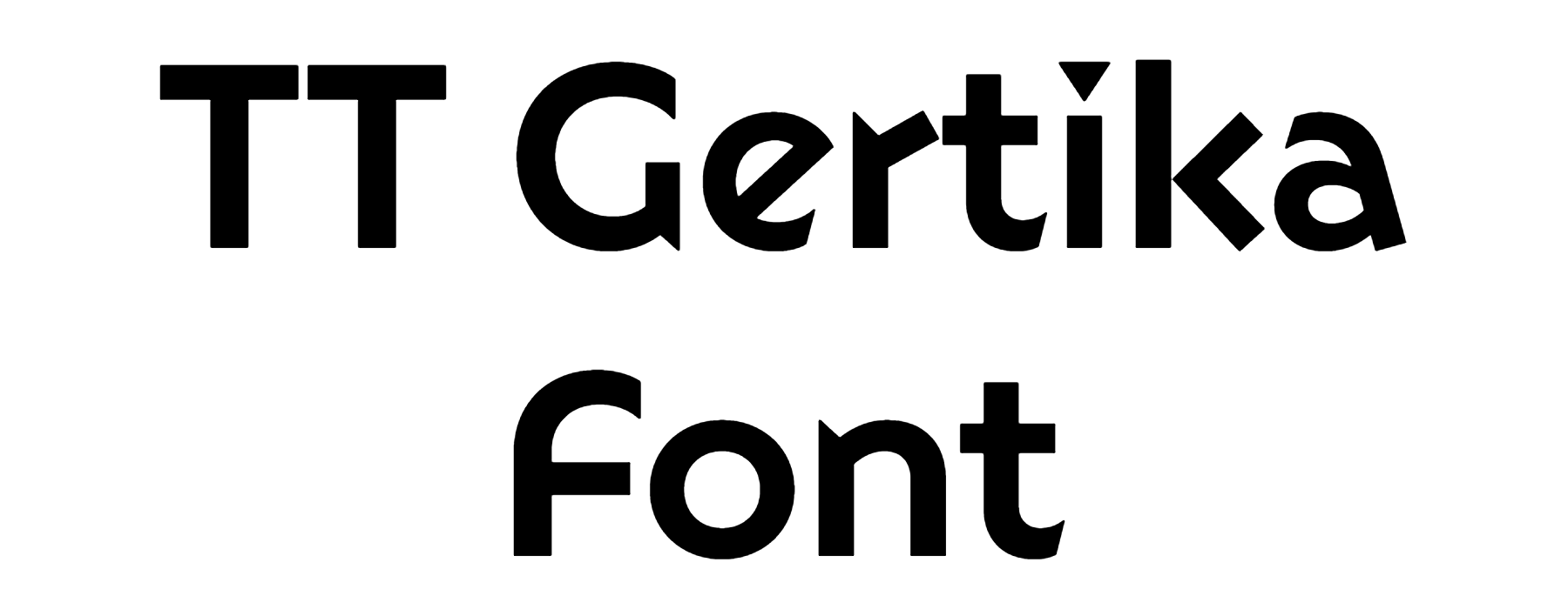 TT Gertika Font free download