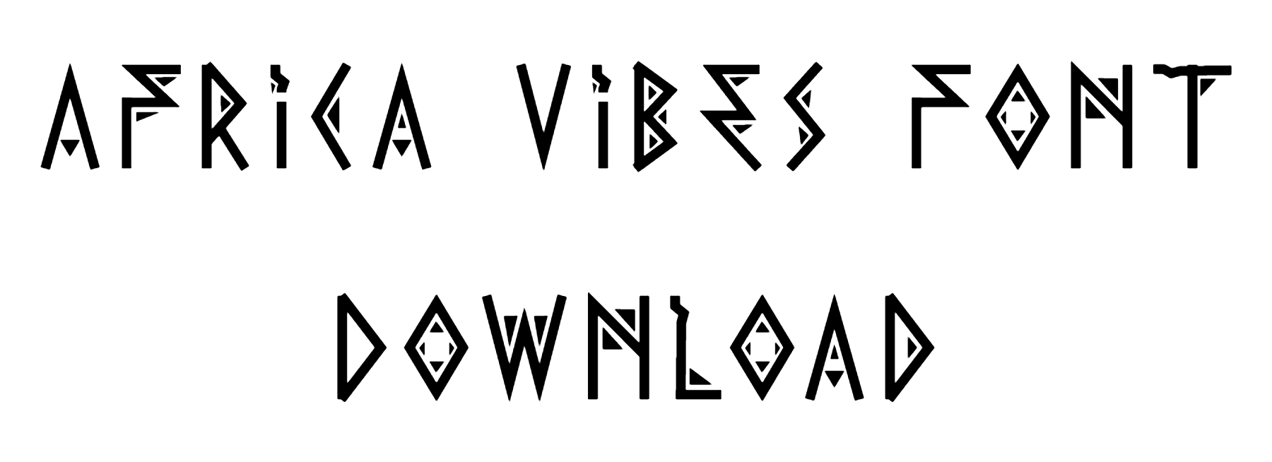 Africa Vibes Font free download