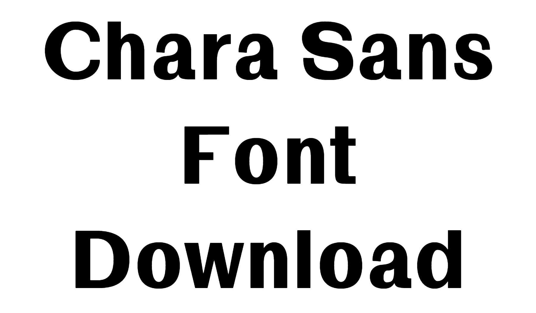 Chara Sans Font free download