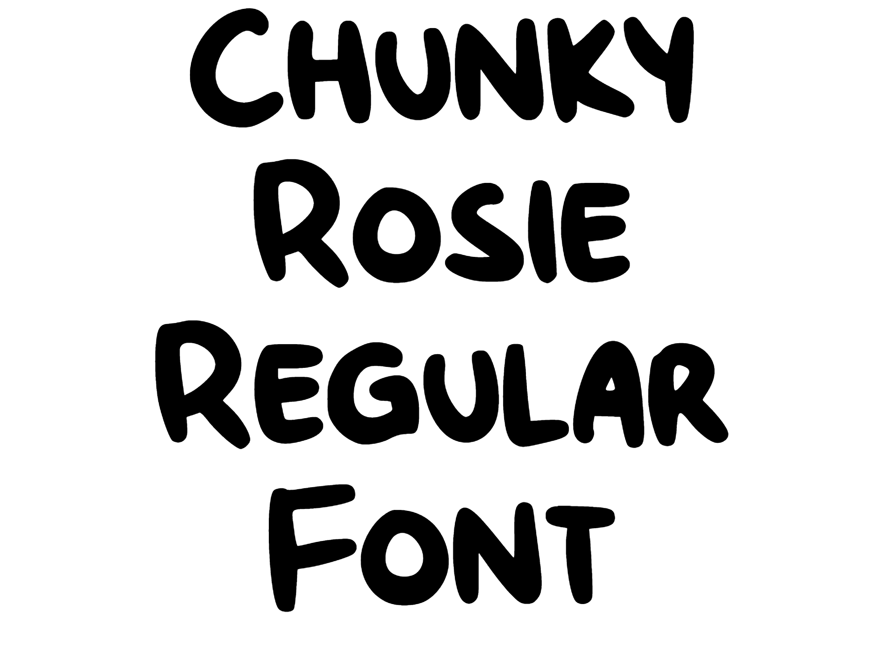 Chunky Rosie Regular Font free download