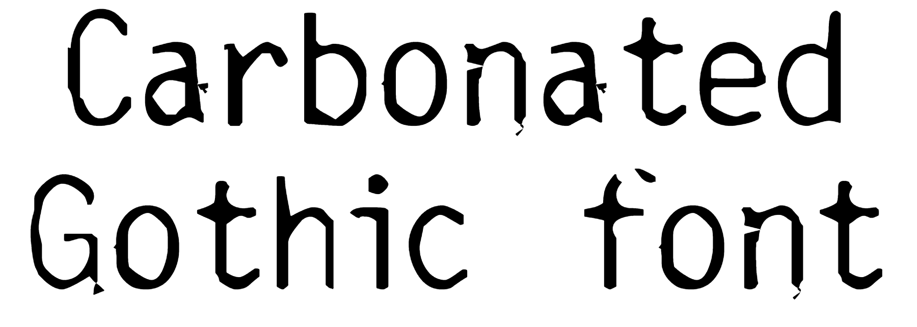 Carbonated Gothic font download