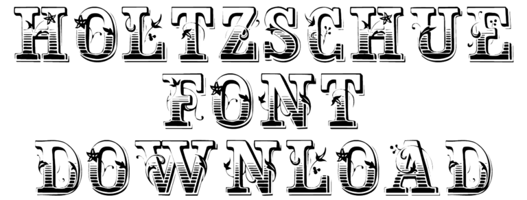 Holtzschue Font download