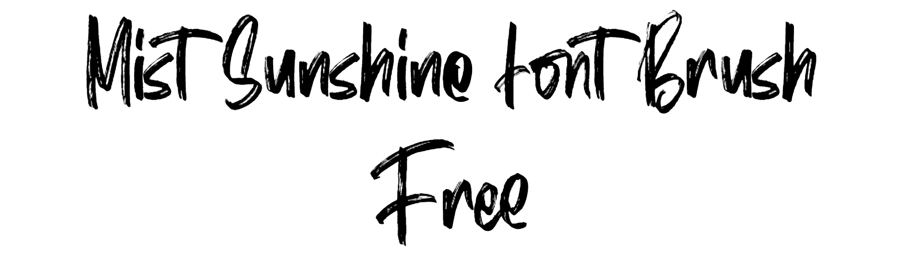 Mist Sunshine font Brush Free download