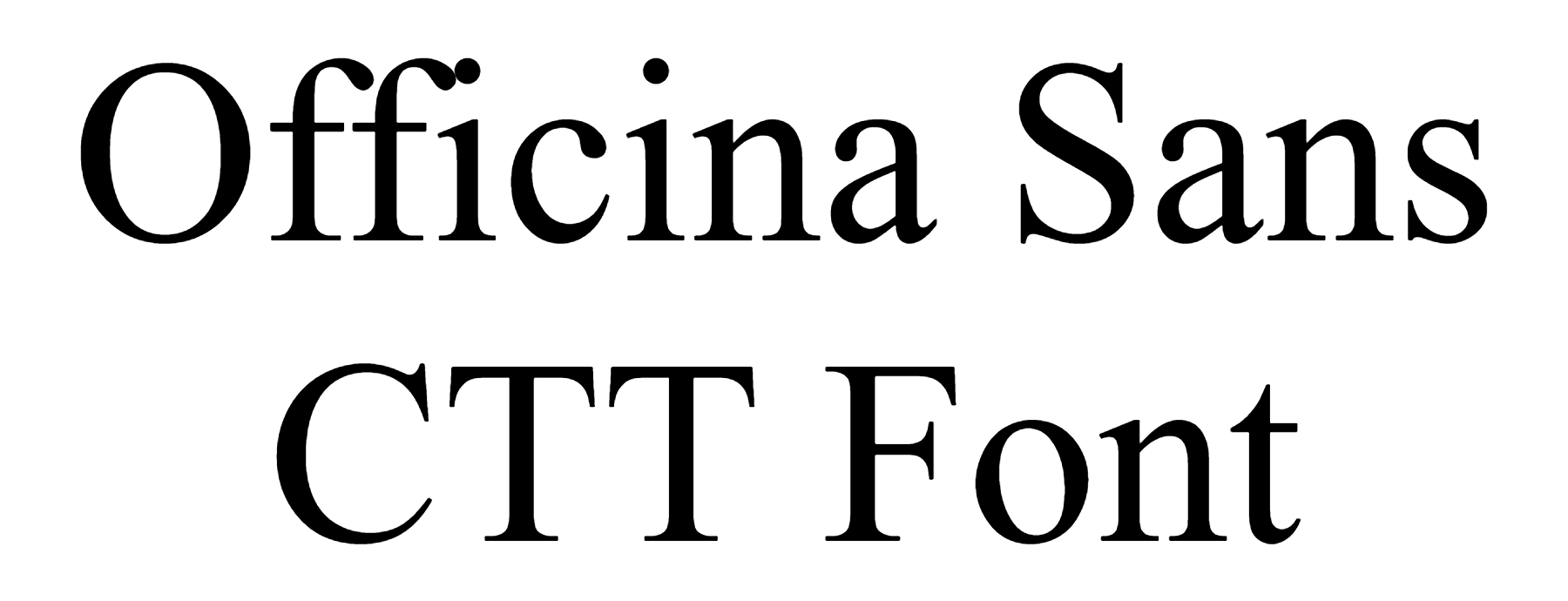 Officina Sans CTT Font Download