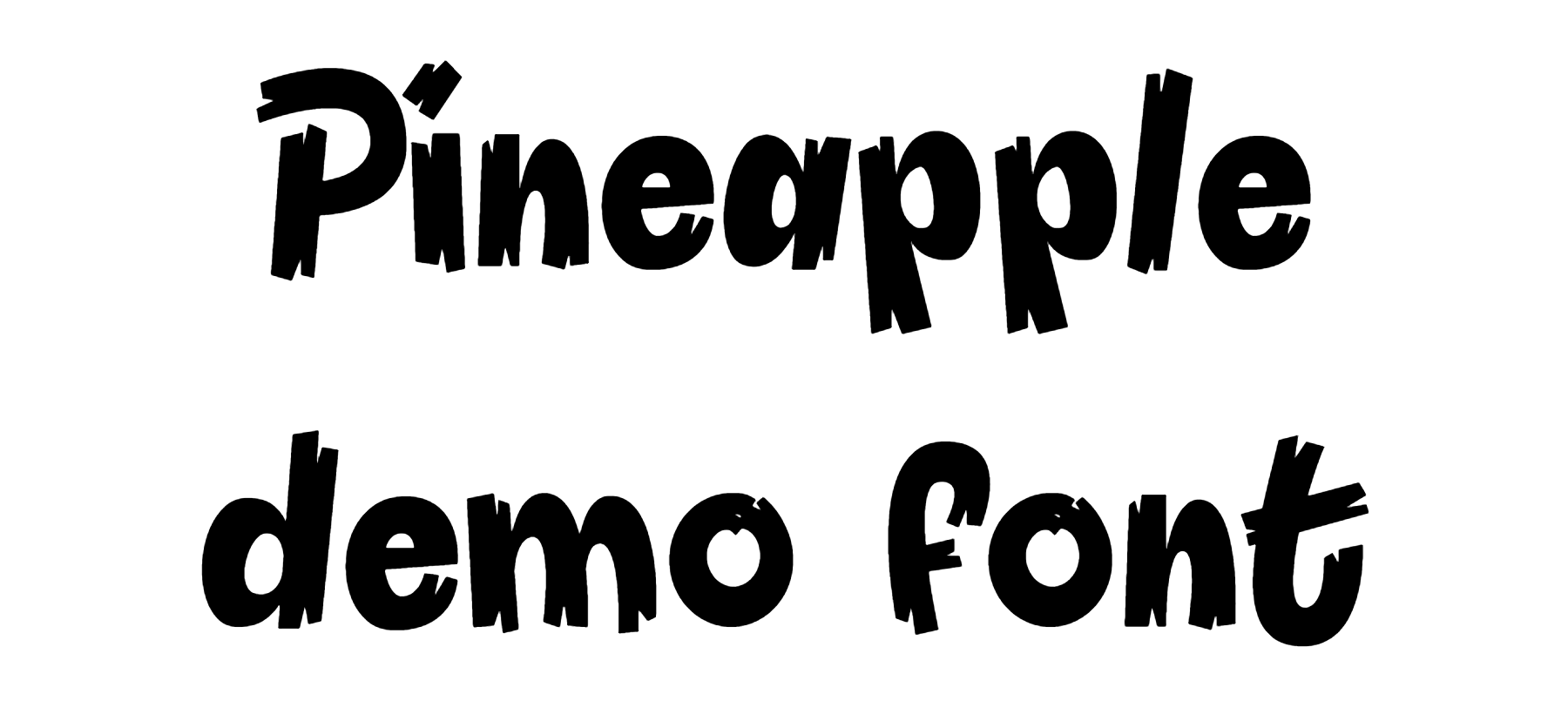Pineapple demo font download