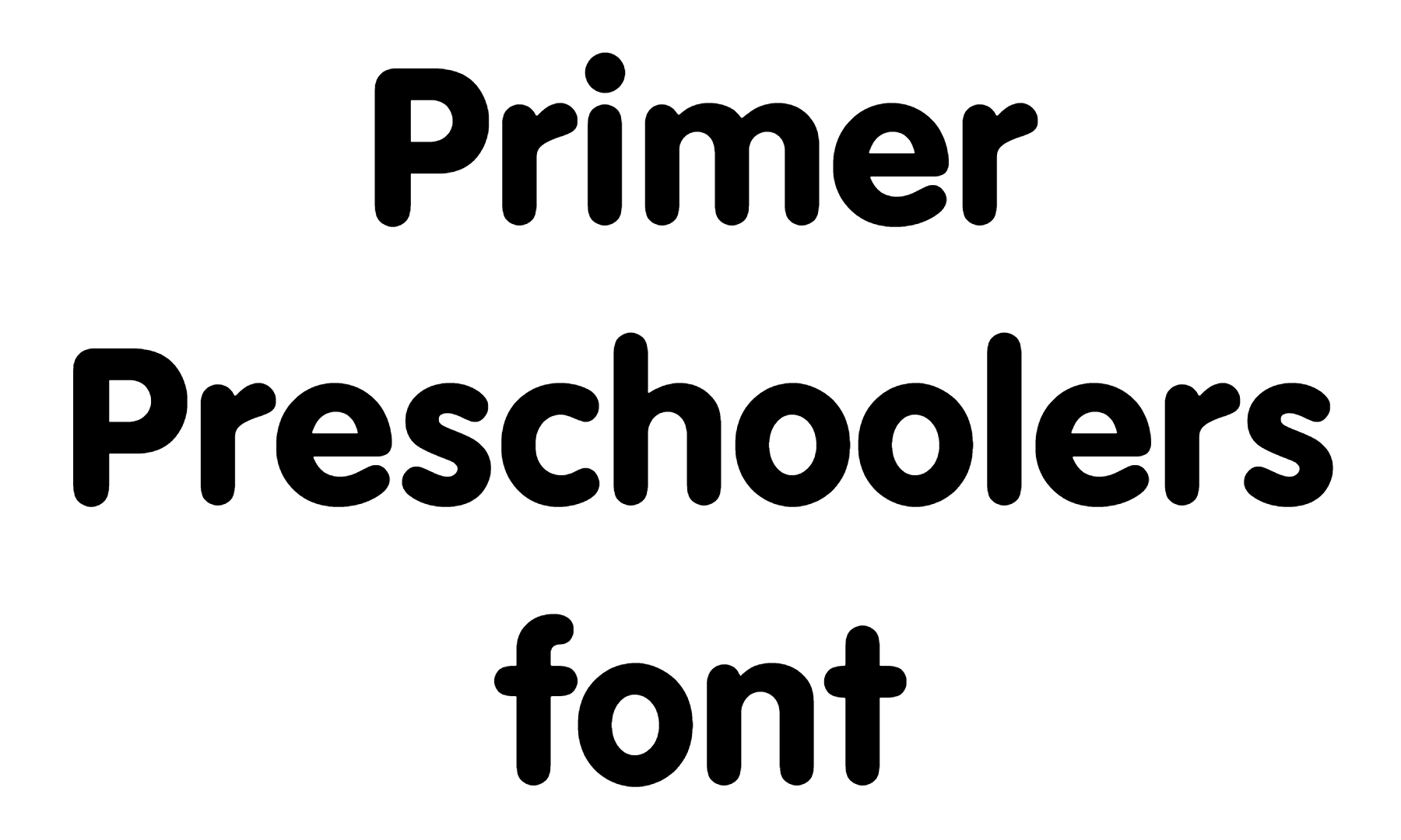Primer Preschoolers font download