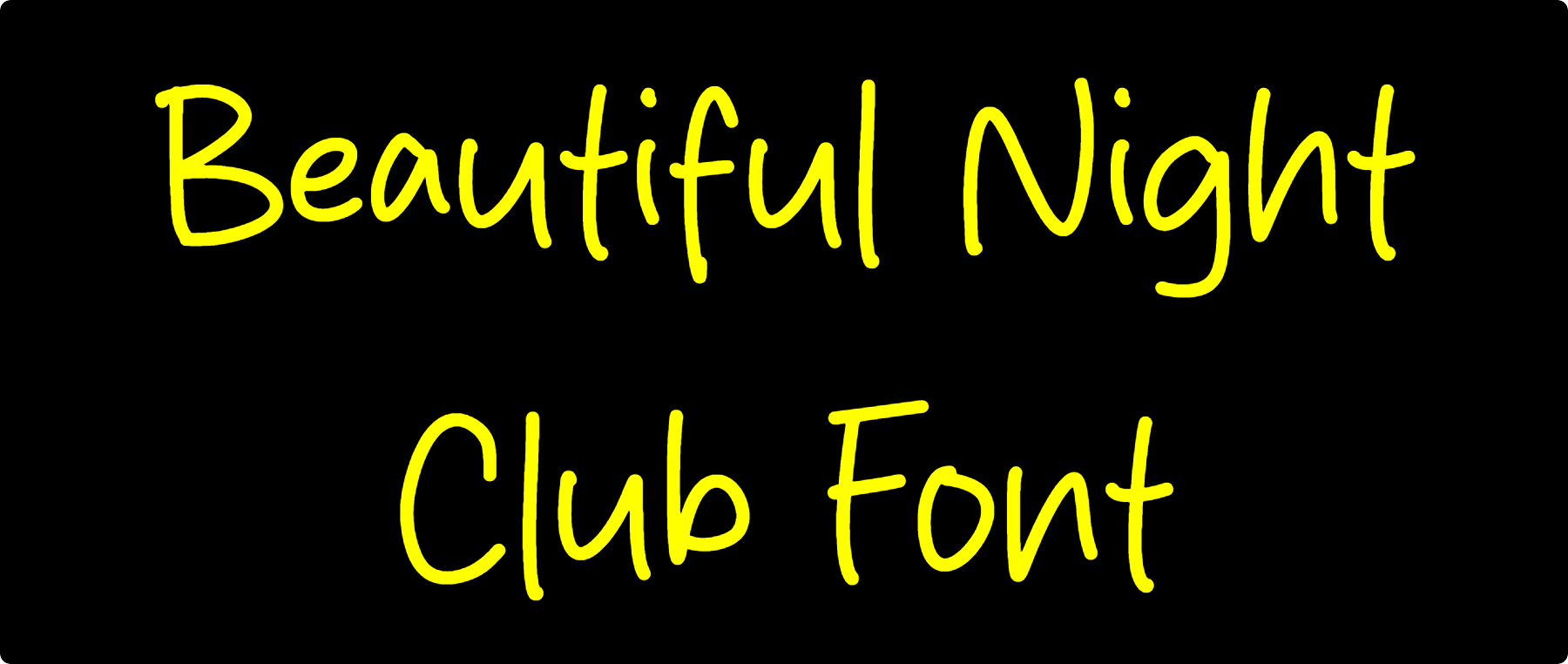 Beautiful Night Club Font download