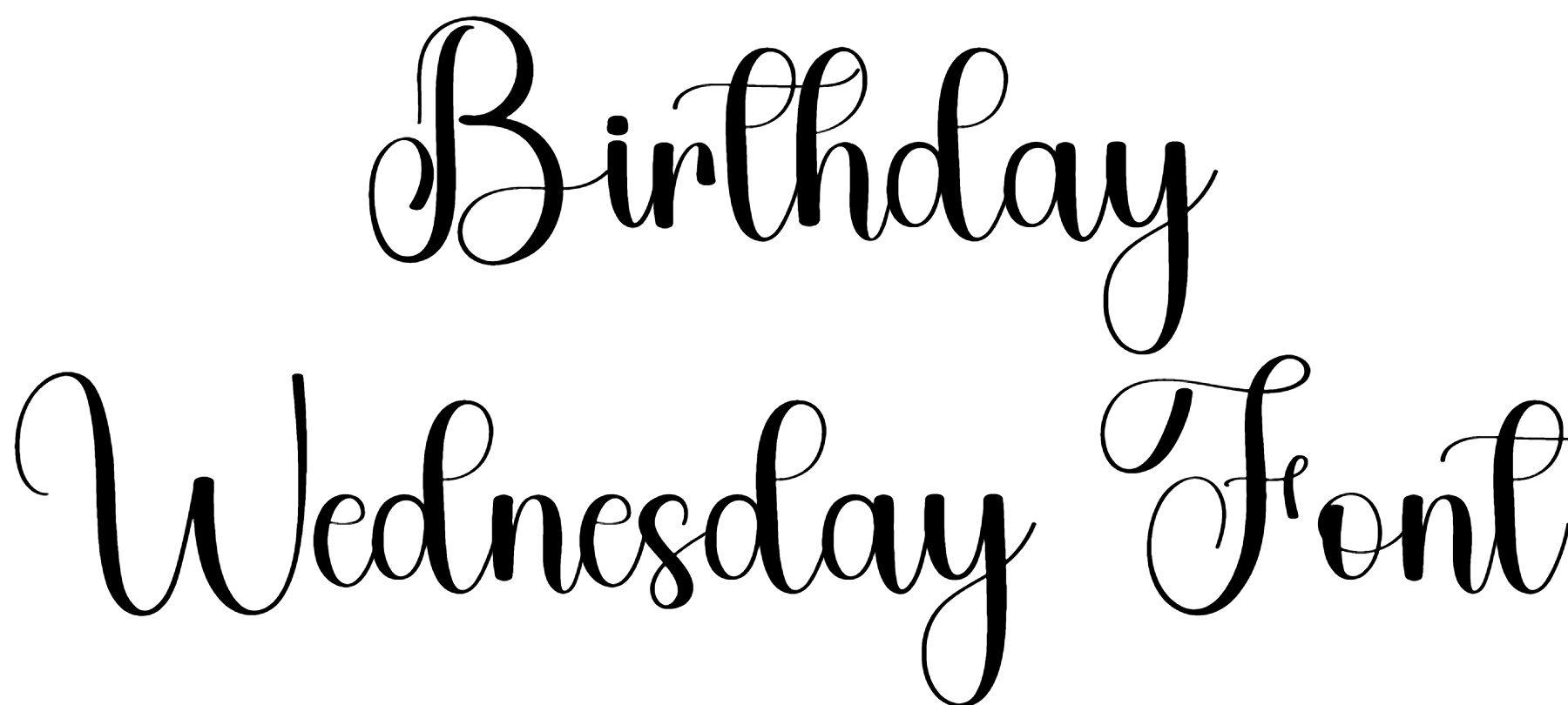 Birthday Wednesday Font Download