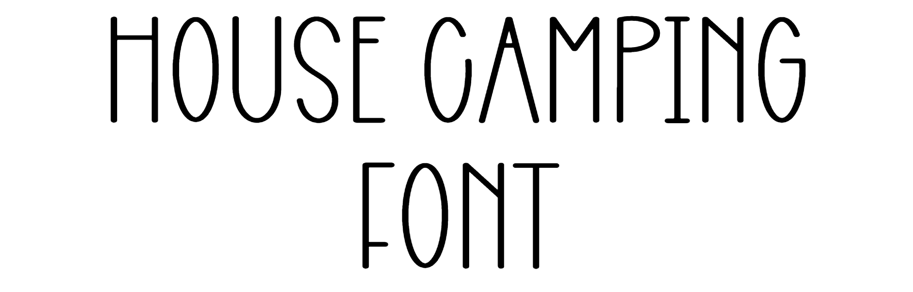 House Camping Font Download