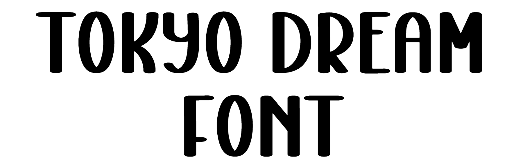 Tokyo Dream Font Download