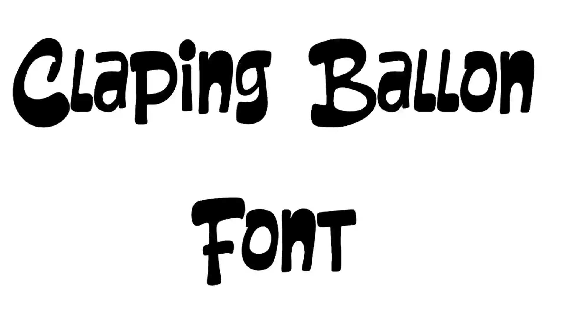 Claping Ballon Font Download