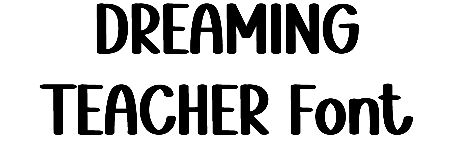 DREAMING TEACHER Font Download