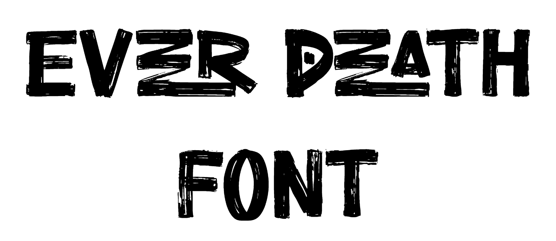 Ever Death Font Download